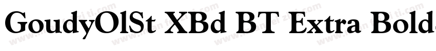 GoudyOlSt XBd BT Extra Bold字体转换